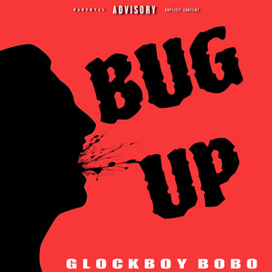 Bug Up (Explicit)