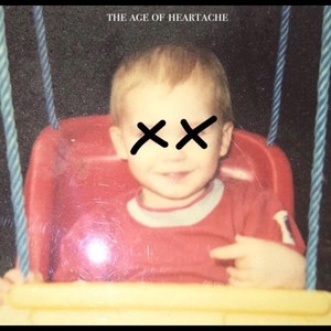 The Age of Heartache - EP