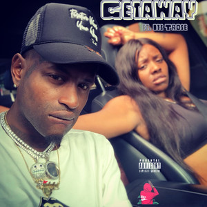 Getaway (Explicit)