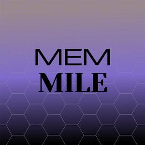 Mem Mile