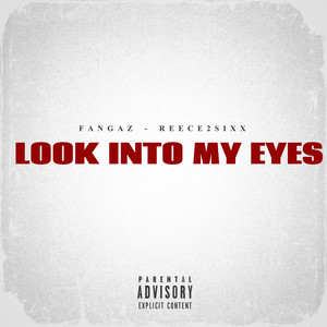Look into My Eyes (Explicit)