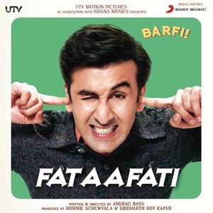 Fataafati (From "Barfi!")