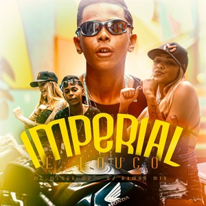 Imperial É Louco (Explicit)