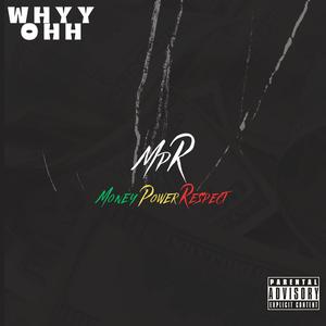 MPR (Money Power Respect) (Explicit)