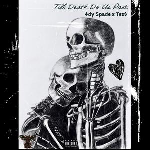 Till Death Do Us Part (Explicit)