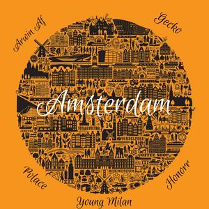 Amsterdam (feat. ArwinAf) (Explicit)