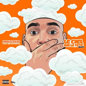 Le Ciel Sur La Tête (Remix|Explicit)