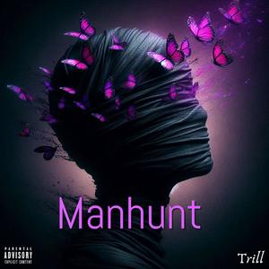 ManHunt (Explicit)