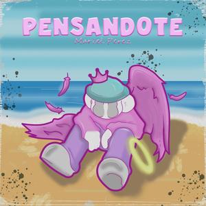 PENSANDOTE (feat. As On Fire)