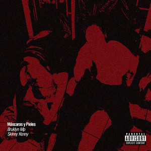 Máscaras y Pieles (Explicit)