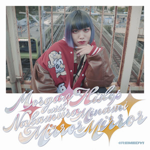 Mirror Mirror (feat. なかむらみなみ) (Explicit)