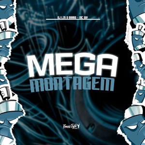 Mega Montagem (Explicit)