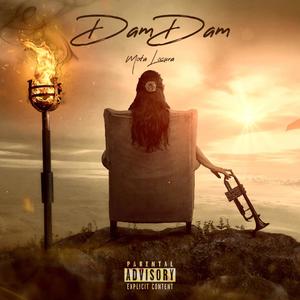 Dam Dam (Explicit)