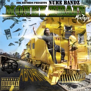 Money Train Mixtape (Explicit)