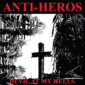 Devil At My Heels (Full length) [Explicit]