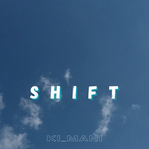 Shift