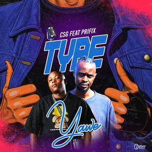 Type Yawe (feat. Prifix & Mr Mlv Beatz)