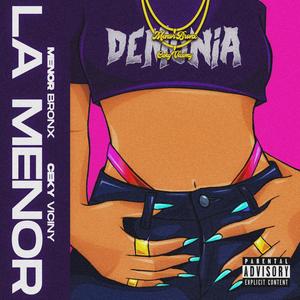 LA MENOR (feat. CEKY VICINY) (Explicit)