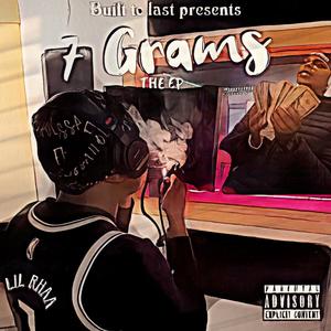 7 Grams (Explicit)