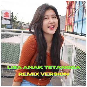 LISA ANAK TETANGGA_REMIX VERSION