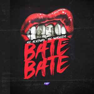 Bate Bate (Explicit)