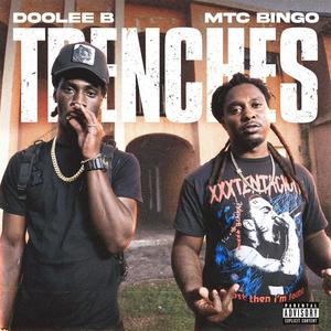 Trenches (feat. Doole B) [Explicit]