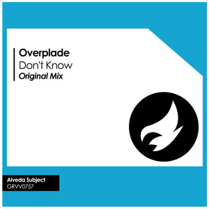 Don't Know (Original Mix)