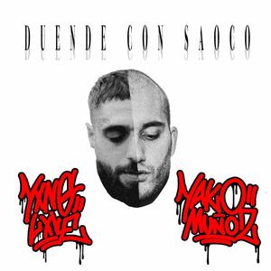Duende con Saoco (feat. Yako Muñoz) (Explicit)
