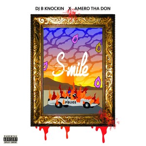 Smile (feat. Amero tha Don) [Explicit]