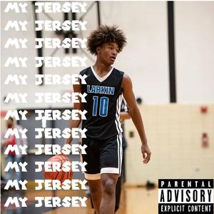My Jersey (feat. BLACCSTAR) (Explicit)