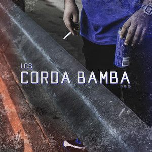 Corda Bamba (Explicit)