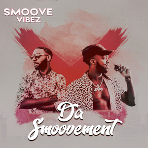 Da Smoovement (Explicit)