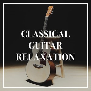 Classical Guitar Relaxation