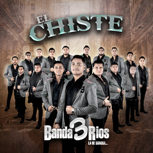 El Chiste (Explicit)