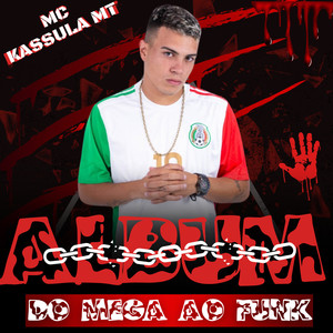 Do Mega ao Funk (Explicit)