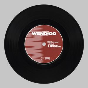 WENDIGO SIDE B (Explicit)