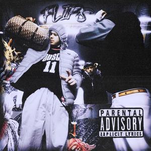 FLIPS (feat. einfachnureddy) (Explicit)