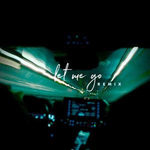 let me go (feat. RobLaw) [remix]