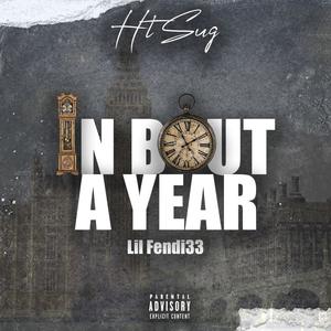 In Bout A Year (feat. Lil Fendi33) [Explicit]