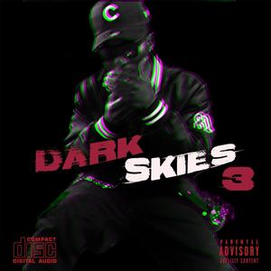 DARK SKIES LONELY LULLABIES 3 (Explicit)