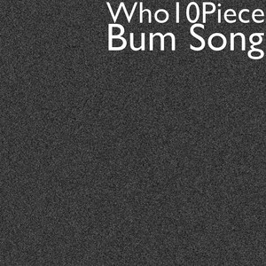 Bum Song (Explicit)