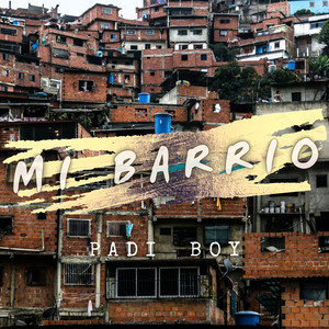 Mi Barrio (Explicit)