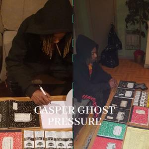 Casper ghost pressure (VIP Mix|Explicit)