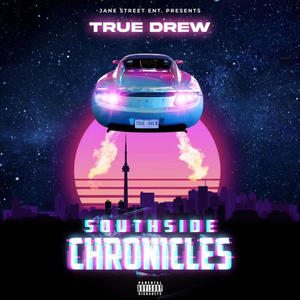 Southside Chronicles (Explicit)