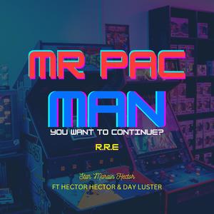 mr pacman (Explicit)