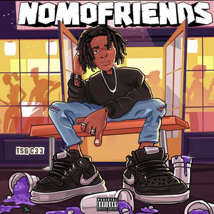 NoMoFriends (Explicit)
