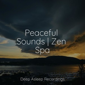 Peaceful Sounds | Zen Spa