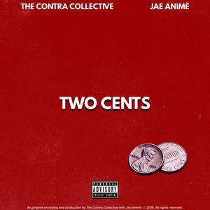 Two Cents (feat. Jae Animé) [Explicit]