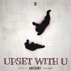 UPSET WITH U (Explicit)