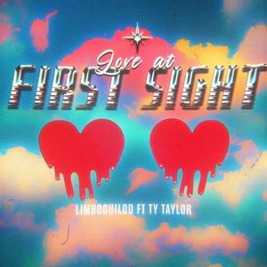 Love at First Sight (feat. Ty Taylor)